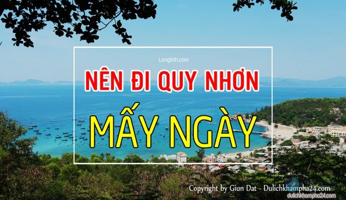 Nen-di-du-lich-quy-nhon-may-ngay