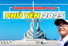 TỔNG HỢP kinh nghiệm du lịch Phú Yên tự túc 2025 chi tiết